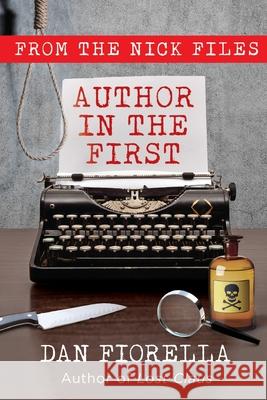 Author in the First Dan Fiorella 9781535030885 Createspace Independent Publishing Platform - książka