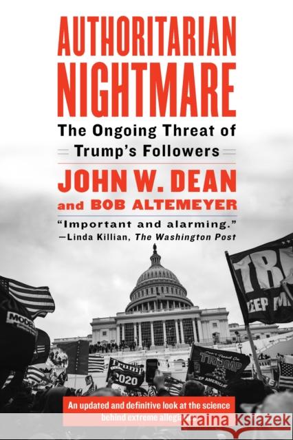 Authoritarian Nightmare: The Ongoing Threat of Trump's Followers Dean, John 9781612199344 Melville House Publishing - książka