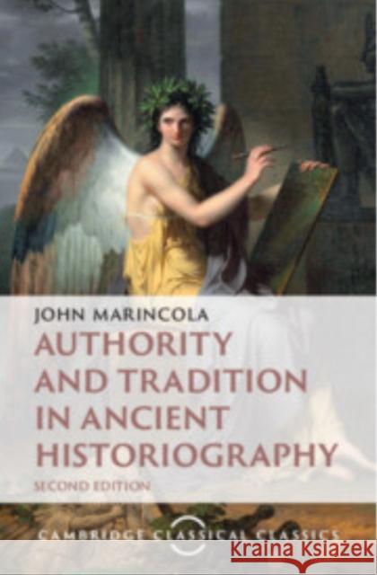 Authority and Tradition in Ancient Historiography John (Florida State University) Marincola 9781009478342 Cambridge University Press - książka