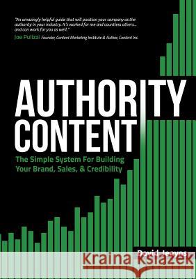 Authority Content: The Simple System for Building Your Brand, Sales, and Credibility David Jenyns 9780646955643 Melbourne Seo Services - książka