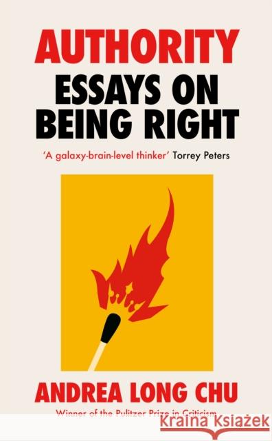 Authority: Essays on Being Right Andrea Long Chu 9781529155112 Cornerstone - książka