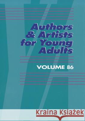 Authors and Artists for Young Adults: A Biographical Guide to Novelists, Poets, Playwrights Screenwriters, Lyricists, Illustrators, Cartoonists, Anima Gale Research Inc 9780787694791 Gale Cengage - książka