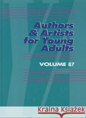 Authors and Artists for Young Adults: A Biographical Guide to Novelists, Poets, Playwrights Screenwriters, Lyricists, Illustrators, Cartoonists, Anima Condino, Meggin 9780787694807 Gale Cengage - książka