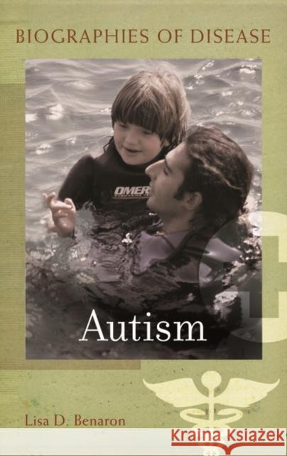 Autism Lisa D. Benaron 9780313347634 Greenwood Press - książka