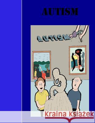 Autism Mr Aaron D. Poliwoda 9781511562447 Createspace Independent Publishing Platform - książka