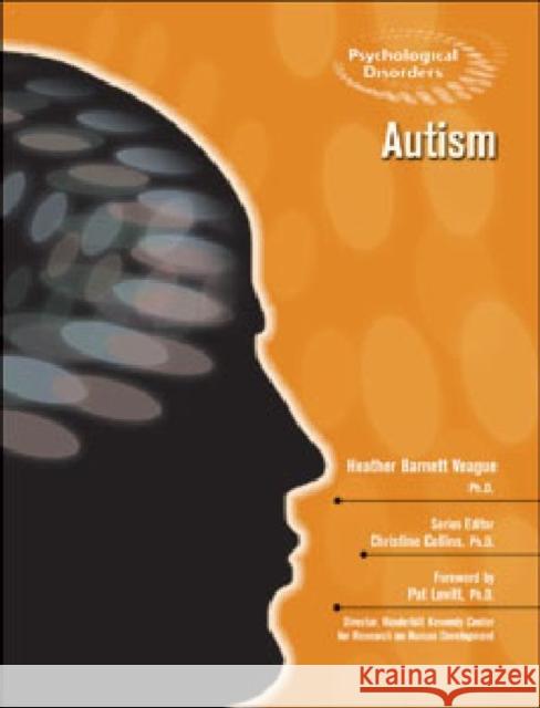 Autism Christine Collin Heathe 9781604134254 Chelsea House Publications - książka