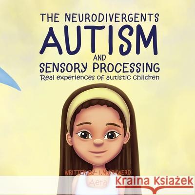 Autism & Sensory Processing: Aera I. M. Orkwerd                            C. a. Watts 9780645140866 Ballads & Bards Bookhouse - książka