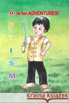 Autism: A is for Adventures Judith D. K. McLean Nancy Stewart 9781997997078 Judith D. K. McLean - książka