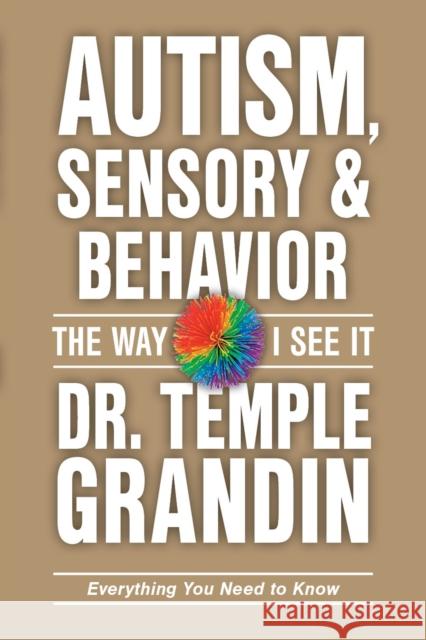 Autism and Sensory Issues: The Way I See It Temple Grandin 9781963367171 Future Horizons - książka