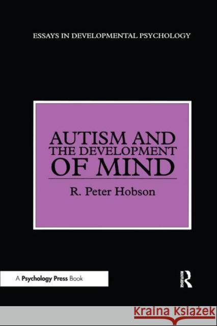 Autism and the Development of Mind R. Peter Hobson 9781138417410 Routledge - książka