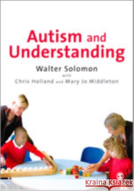 Autism and Understanding: The Waldon Approach to Child Development Solomon, Walter 9781446209240  - książka