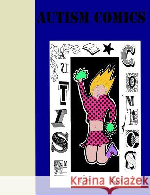 Autism comics Aaron D. Poliwoda 9781511562317 Createspace Independent Publishing Platform - książka