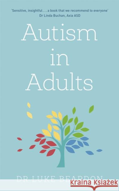 Autism in Adults Luke Beardon 9781529375411 John Murray Press - książka