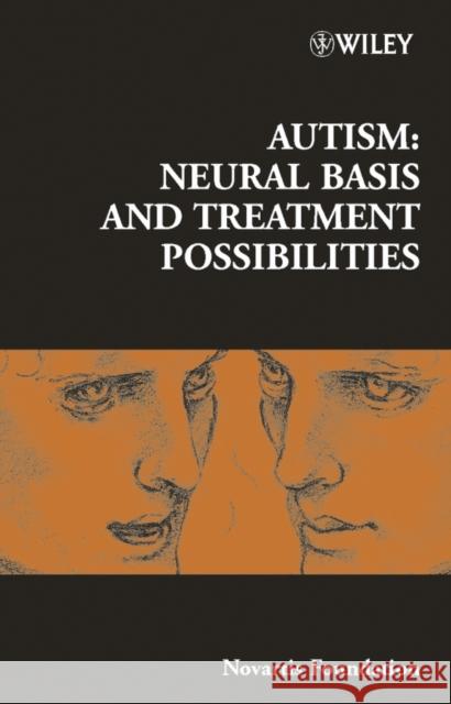 Autism: Neural Basis and Treatment Possibilities Bock, Gregory R. 9780470850992 John Wiley & Sons - książka