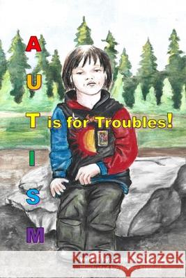 Autism: T is for Troubles Judith D. K. McLean Stewart 9781069328564 Judith D. K. McLean - książka