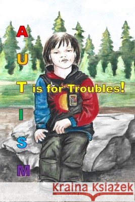 Autism: T is for Troubles Judith D. K. McLean James Stewart 9781997997139 Judith D. K. McLean - książka