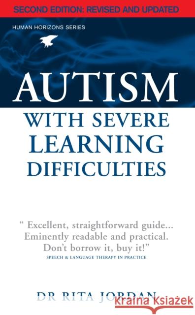 Autism with Severe Learning Difficulties Rita Jordan 9780285642249 Souvenir Press - książka