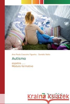 Autismo Couceiro Figueira, Ana Paula 9786139676965 Novas Edicioes Academicas - książka