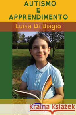 Autismo e Apprendimento Biagio, Luisa Di 9788885774049 Blurb - książka