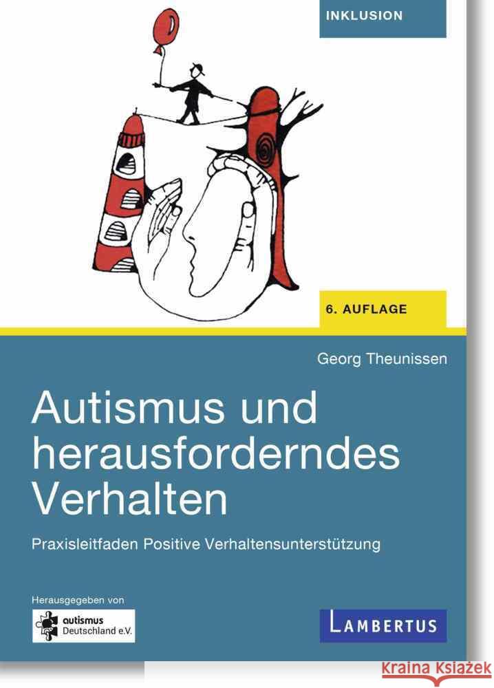 Autismus und herausforderndes Verhalten Theunissen, Georg 9783784136868 Lambertus-Verlag - książka