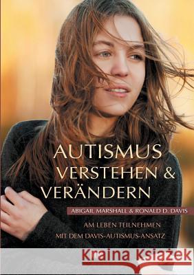 Autismus verstehen & verändern Marshall, Abigail 9783940493064 Ioannis Tzivanakis Verlag - książka