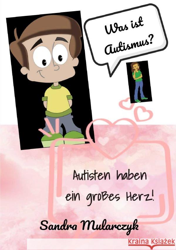 Autisten haben ein großes Herz Mularczyk, Sandra 9783753141190 epubli - książka
