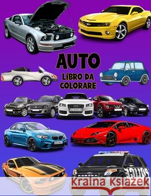 Auto libro da colorare: Libro di attività per bambini Norea Dahlberg 9789189478909 Norea Dahlberg - książka
