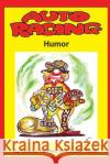 Auto Racing Humor Charles S. Hellman Robert a. Tiritilli 9780935938456 Lucky Sports