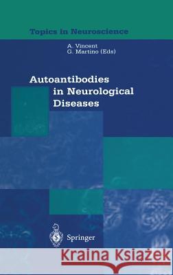 Autoantibodies in Neurological Diseases Angela Vincent Gianvito Martino G. Martino 9788847001190 Springer - książka