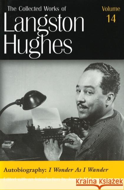 Autobiography: I Wonder as I Wander Joseph McLaren Langston Hughes 9780826214348 University of Missouri Press - książka