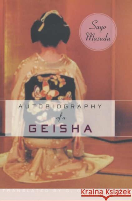 Autobiography of a Geisha Sayo Masuda G. G. Rowley 9780231129503 Columbia University Press - książka