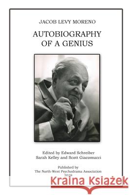 Autobiography of a Genius Jacob Levy Moreno 9780244775605 Lulu.com - książka