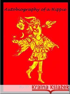 Autobiography of a Hippie Christopher Totten 9781435759466 Lulu.com - książka
