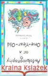 Autobiography of a One-Year-Old Rohan Candappa 9780553381306 Bantam Books