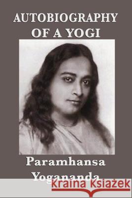 Autobiography of a Yogi Paramhansa Yogananda   9781617209116 Wilder Publications, Limited - książka