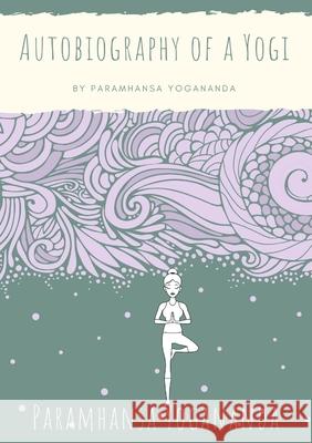 Autobiography of a Yogi Paramhansa Yogananda 9782382748367 Les Prairies Numeriques - książka