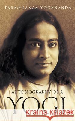 Autobiography of a Yogi Paramahansa Yogananda 9788129145369 Rupa Publications - książka