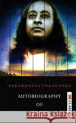Autobiography of a Yogi Paramahansa Yogananda 9789390997503 Delhi Open Books - książka