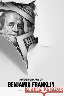 Autobiography of Benjamin Franklin Benjamin Franklin 9781800606418 Camel Publishing House - książka