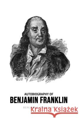 Autobiography of Benjamin Franklin Benjamin Franklin 9781800606432 Public Public Books - książka