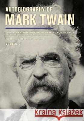 Autobiography of Mark Twain, Volume 3 Mark Twain 9780520430921 University of California Press - książka