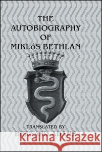 Autobiography of Miklos Bethlen Adams, Bernard 9780710309723 Kegan Paul International - książka