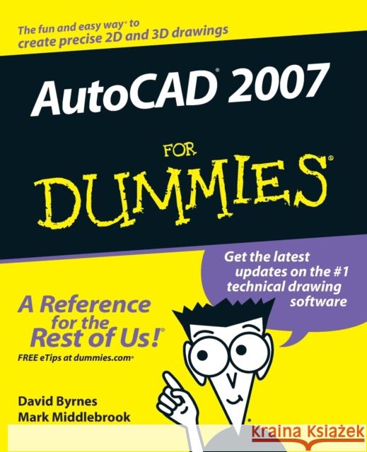 AutoCAD 2007 For Dummies David Byrnes Mark Middlebrook 9780471786498 For Dummies - książka