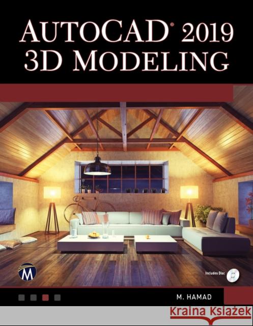 AutoCAD 2019 3D Modeling Munir Hamad 9781683921783 Mercury Learning & Information - książka
