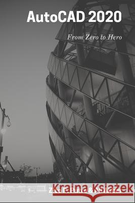 AutoCAD 2020 From Zero to Hero Ali Akbar Zico Pratama Putra 9781080727902 Independently Published - książka