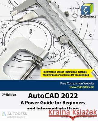 AutoCAD 2022: A Power Guide for Beginners and Intermediate Users Willis, John 9798514410064 Independently published - książka