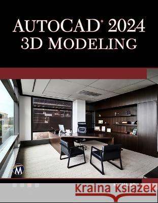 AutoCAD 2024 3D Modeling Munir Hamad 9781683929314 Mercury Learning and Information - książka