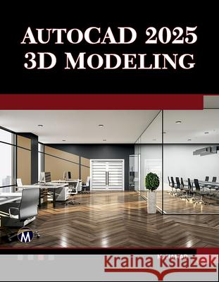 AutoCAD 2025 3D Modeling Munir Hamad 9781501523175 Mercury Learning and Information - książka