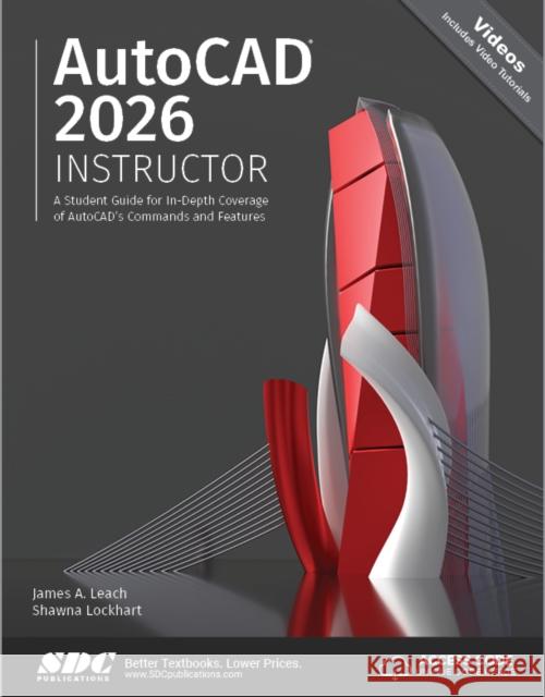 AutoCAD 2026 Instructor Shawna Lockhart 9781630577254 SDC Publications - książka