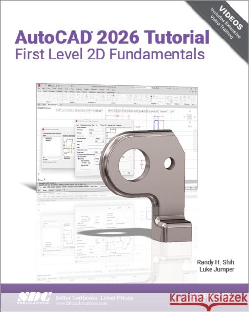 AutoCAD 2026 Tutorial First Level 2D Fundamentals Randy H. Shih 9781630577568 SDC Publications - książka